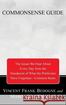 Commonsense Guide to Current Affairs Vincent Frank Bedogne, Marcy Jean Everest 9781498253994 Resource Publications (CA)