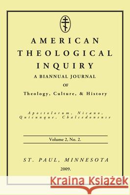 American Theological Inquiry, Volume Two, Issue Two Gannon Murphy 9781498254632 Wipf & Stock Publishers