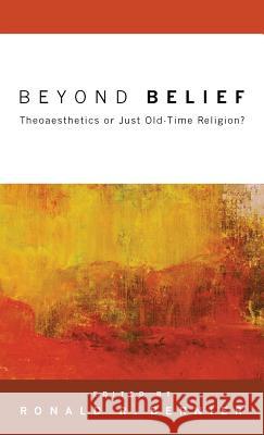 Beyond Belief Ronald R Bernier 9781498254915