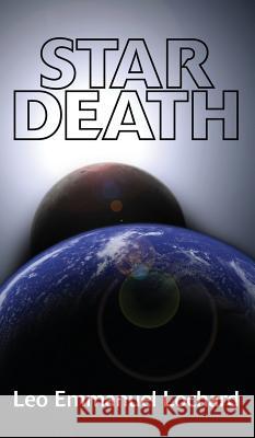 Star Death Leo Emmanuel Lochard 9781498255363 Resource Publications (CA)