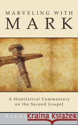 Marveling with Mark Steven A Crane 9781498255745 Wipf & Stock Publishers