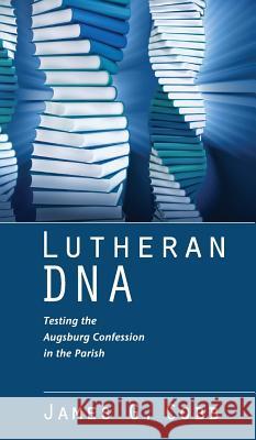 Lutheran DNA James G Cobb 9781498255844