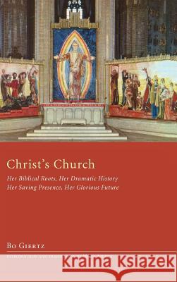 Christ's Church Bo Giertz, Hans Andrae 9781498257428 Resource Publications (CA)