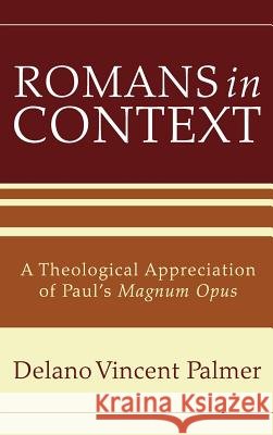 Romans in Context Delano Vincent Palmer 9781498257558