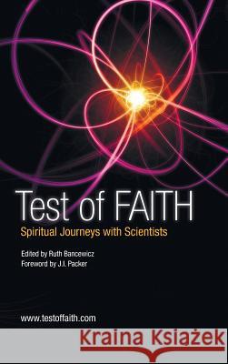 Test of Faith Dr J I Packer, Dr Ruth Bancewicz 9781498258319