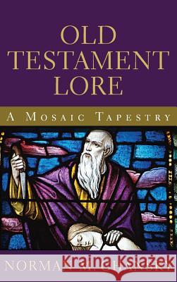 Old Testament Lore Norman M Chansky 9781498258753 Resource Publications (CA)