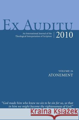Ex Auditu - Volume 26 Klyne Snodgrass 9781498260299