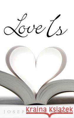 Love Is Joseph A Primm 9781498261944 Resource Publications (CA)