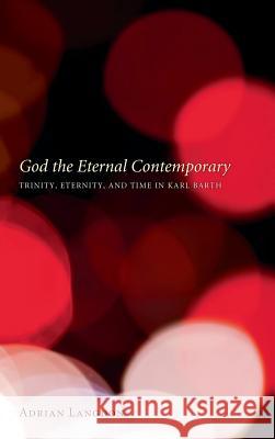 God the Eternal Contemporary Adrian Langdon 9781498263214