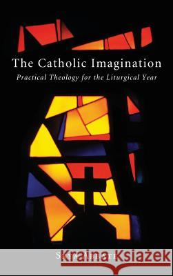 The Catholic Imagination Skya Abbate (Southwest Acupuncture College, Santa Fe, New Mexico, USA) 9781498263399