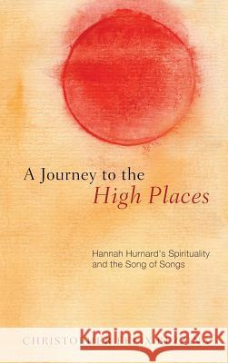 A Journey to the High Places Christopher Felix Bezzina, Charlò Camilleri 9781498263504