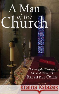 A Man of the Church Michel Barnes Joseph G. Mueller Joseph G. Mueller 9781498265508