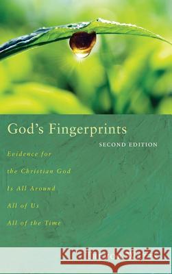 God's Fingerprints, Second Edition Trevor Watts 9781498266437