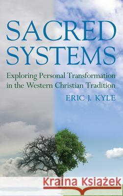 Sacred Systems Eric J Kyle 9781498267175 Pickwick Publications