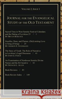 Journal for the Evangelical Study of the Old Testament, 2.1 Stephen J Andrews 9781498268103 Wipf & Stock Publishers