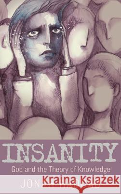 Insanity Jonah Haddad 9781498268233