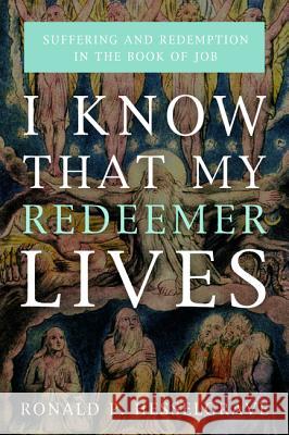 I Know that My Redeemer Lives Hesselgrave, Ronald P. 9781498281584 Wipf & Stock Publishers
