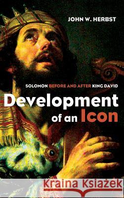 Development of an Icon John W Herbst 9781498282499 Pickwick Publications