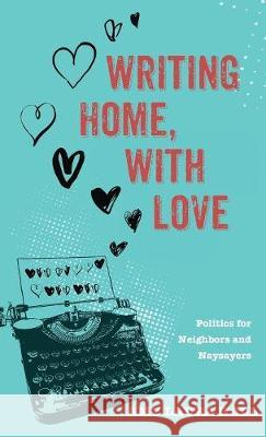 Writing Home, With Love Amy Laura Hall (Duke University, North Carolina) 9781498282642 Cascade Books