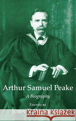 Arthur Samuel Peake John T. Wilkinson 9781498286602