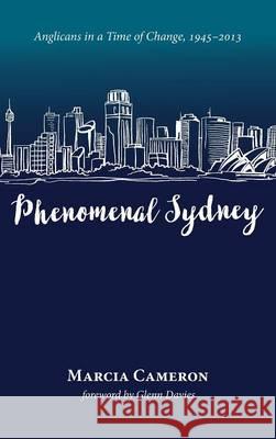 Phenomenal Sydney Marcia Cameron, Glenn Davies 9781498289337 Wipf & Stock Publishers