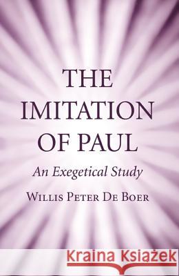 The Imitation of Paul Willis Peter D 9781498293679