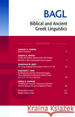 Biblical and Ancient Greek Linguistics, Volume 4 Stanley E. Porter Matthew Brook O'Donnell 9781498295444