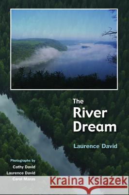 The River Dream Laurence David Cathy David Carol Maras 9781498297189 Resource Publications (CA)