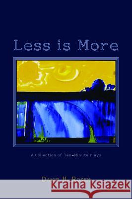 Less is More Rosen, David 9781498297592