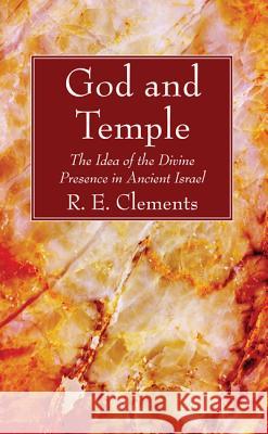 God and Temple Ronald Ernest Clements 9781498299404 Wipf & Stock Publishers