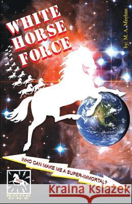 White Horse Force M a Meehan 9781498400282