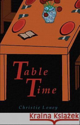 Table Time Christie Loney 9781498400732