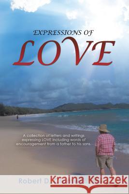 Expressions of Love Robert D. Cromwell 9781498403368