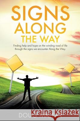 Signs Along the Way Doug Malear 9781498406512