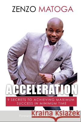 Acceleration Zenzo Matoga, Cindy Jacobs 9781498410243