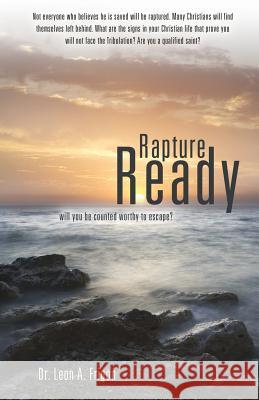 Rapture Ready Leon a Frigon 9781498411912 Xulon Press