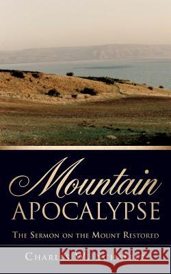Mountain Apocalypse Charles W Schaefer 9781498411950