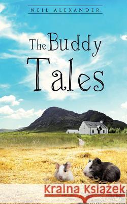 The Buddy Tales Neil Alexander 9781498413114