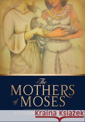 The Mothers of Moses Alison Southgate 9781498416399