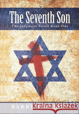 The Seventh Son Barry Munson 9781498417129 Xulon Press