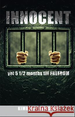 Innocent... Kimberly Newsome 9781498417679 Xulon Press