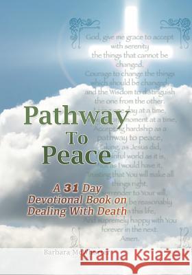 Pathway To Peace Barbara McWhorter 9781498425582