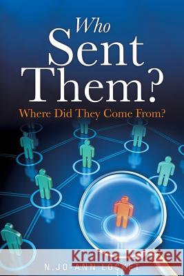 Who Sent Them? N Jo-Ann Locket 9781498426657 Xulon Press