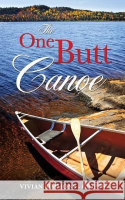 The One Butt Canoe Vivian Simmons-Cripps 9781498430500 Xulon Press