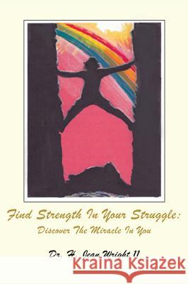 Find Strength In Your Struggle  9781498430692 Xulon Press