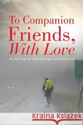 To Companion Friends, With Love Michelle Jameus 9781498433594 Xulon Press