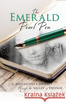 The Emerald Pearl Pen Spencer Barnard 9781498433716 Xulon Press