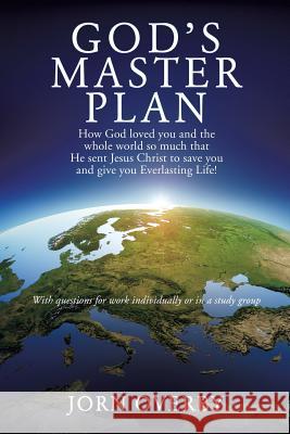 God's Master Plan Jorn Overby 9781498433907