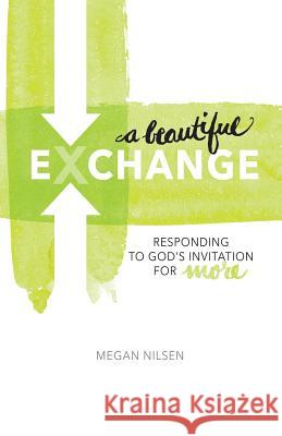 A Beautiful Exchange Megan Nilsen 9781498437233