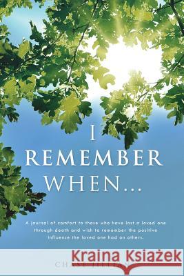 I Remember When... Chase Jillian 9781498437653 Xulon Press